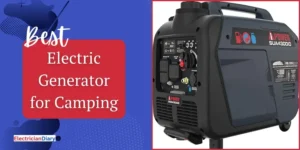 Best Electric Generator for Camping