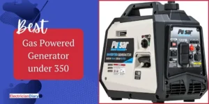 Best Gas Powered Generator under 350