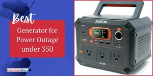 Best Generator for Power Outage under 350
