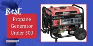 Best Propane Generator under 500